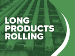 Long Products Rolling - A Practical Training Seminar