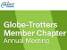 Globe-Trotters Member Chapter 2022 Annual Meeting